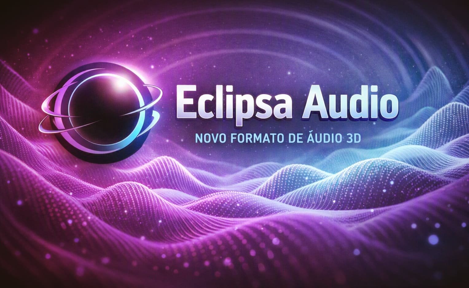 Eclipsa Audio pode mudar o mercado de som imersivo